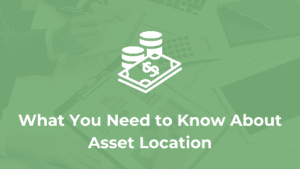 What you need to know about asset location