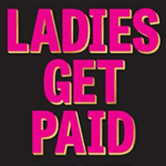 Black book cover with pink lettering spelling out Ladies Get Paid
