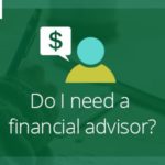 Do I Need a Financial Advisor?